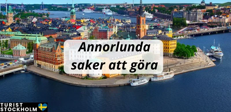 Annorlunda saker att göra i Stockholm