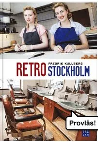 Upplev retro i Stockholm