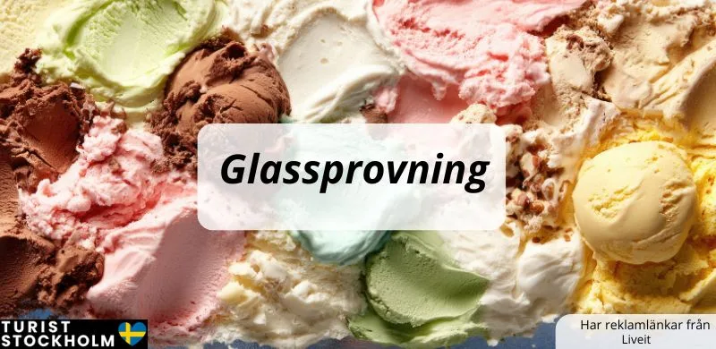 Glassprovning i Stockholm