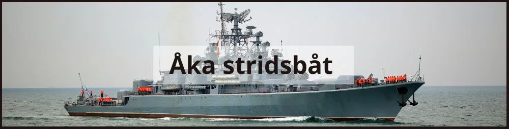 åka stridsbåt