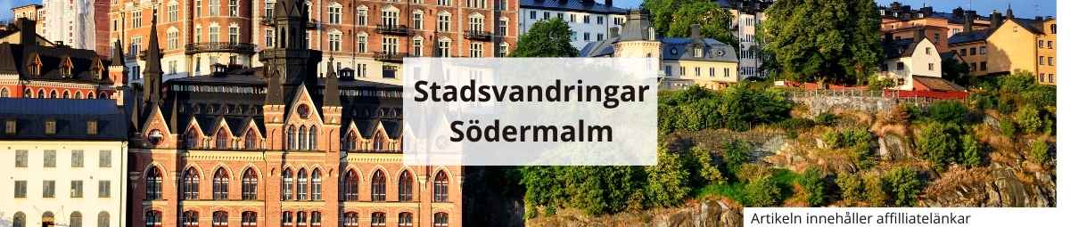 Bild från Södermalm med texten Stadsvandringar på Södermalm