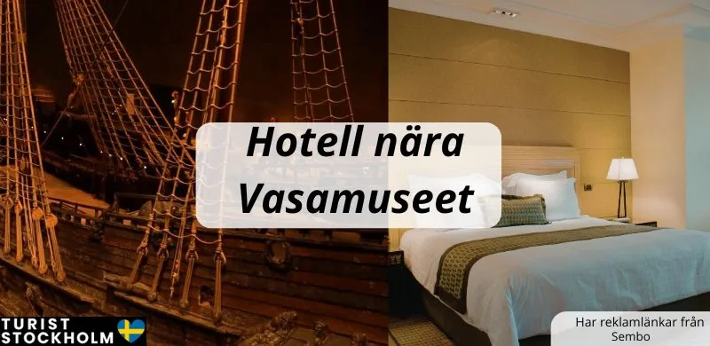 hotell nära vasamuseet