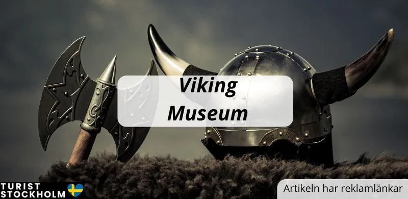 Viking Museum i Stockholm