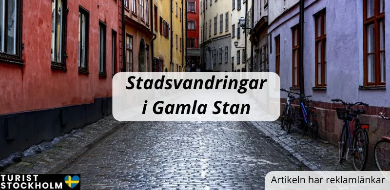 Gamla stan och texten Stadsvandringar