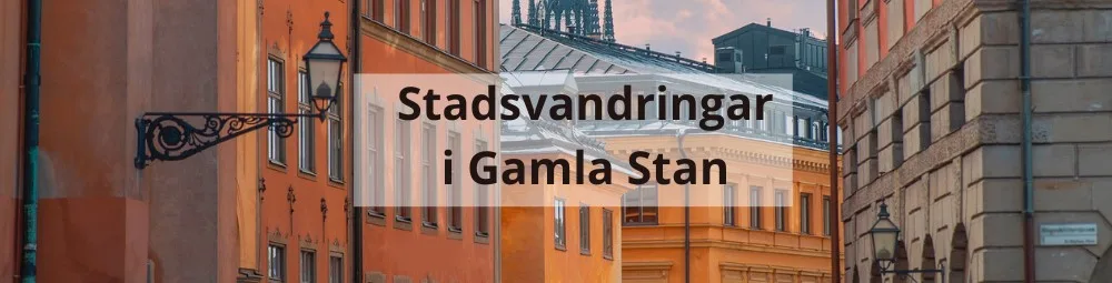 Olika stadsvandringar i Gamla Stan