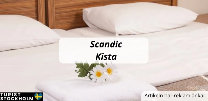 Bild från hotellrum samt texten Scandic Kista