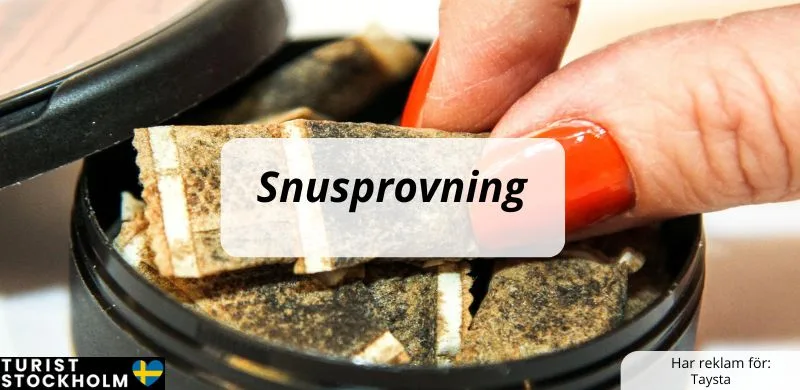 Snusprovningar Stockholm
